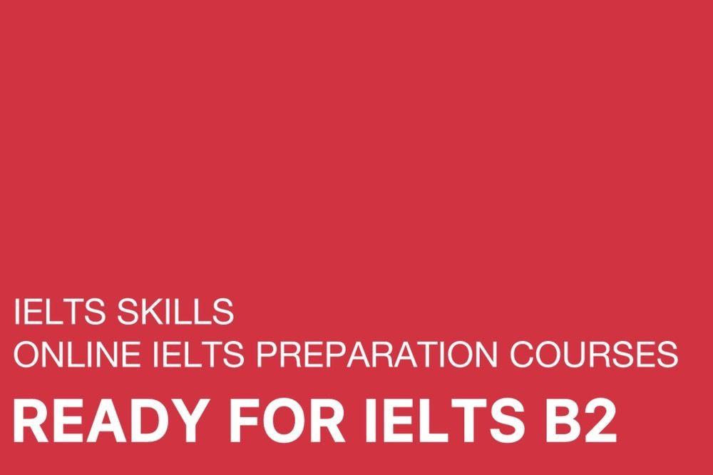 دوره READY FOR IELTS B2